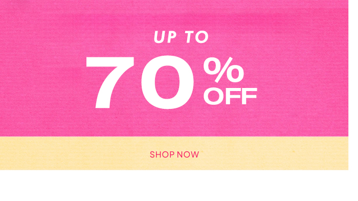 UP TO 75% OFF